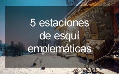 5 estaciones de esquí emblematicas de Europa que tienes que conocer