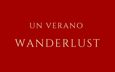 Un verano Wanderlust